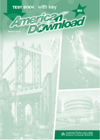 American Download  B2 - Test Book With Key(Βιβλίο Τεστ με Λύσεις)