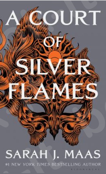 A Court of Silver Flames - Συγγραφέας :Sarah J. Maas (Αγγλική Έκδοση)