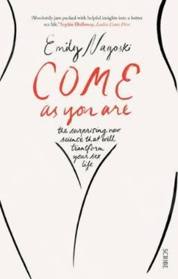 Come as You Are - Συγγραφέας : Emily Nagoski  (Αγγλική Έκδοση)