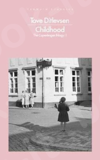 Childhood (Penguin Modern Classics) - Συγγραφέας : Tove Ditlevsen (Αγγλική Έκδοση)