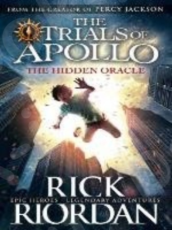 The Hidden Oracle (The Trials of Apollo Book 1) - Συγγραφέας : Riordan Rick (Αγγλική Έκδοση)