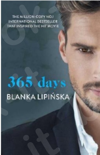 365 Days:1 - Συγγραφέας : Blanka Lipinska(Αγγλική Έκδοση)