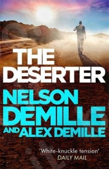 The Deserter- Συγγραφέας : Nelson DeMille-Alex DeMille (Αγγλική Έκδοση)