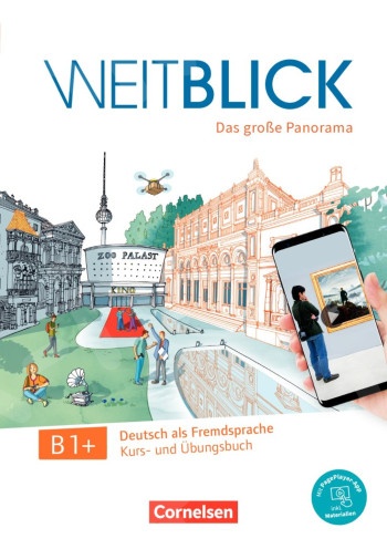 Weitblick B1+ Kurs- und Übungsbuch(Βιβλίο  Μαθητή & Ασκήσεων)