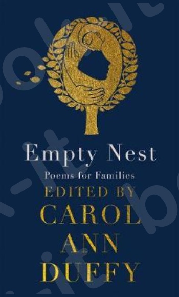 Empty Nest - Συγγραφέας :  Carol Ann Duffy  (Αγγλική Έκδοση)
