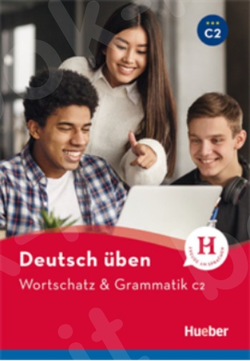 Deutsch üben, Wortschatz & Grammatik C2