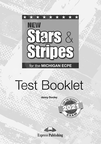New Stars & Stripes for the Michigan ECPE (2021) -  Test Booklet
