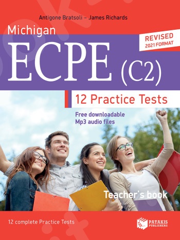 Michigan ECPE (C2). 12 Practice Tests(2021 Revised) - Teacher's book (Βιβλίο Καθηγητή) - Πατάκης
