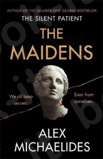 The Maidens - Συγγραφέας : Alex Michaelides (Αγγλική Έκδοση)