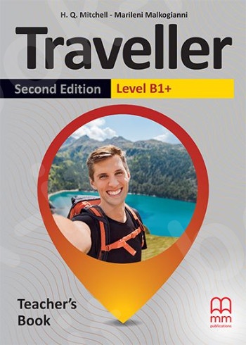 Traveller (2nd Edition) B1+ - Teacher's Book  (Βιβλίο Καθηγητή)