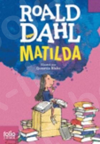 Folio Junior:Matilda (Γαλλική Έκδοση)- Συγγραφέας:Roald Dahl - Εκδόσεις Gallimard