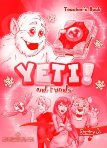 Yeti and Friends Junior A - Teacher's Book(Καθηγητή)