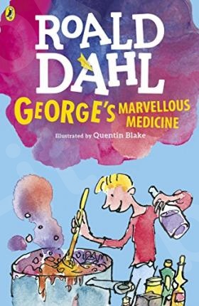 George's Marvellous Medicine - Συγγραφέας : Roald Dahl  (Αγγλική Έκδοση)