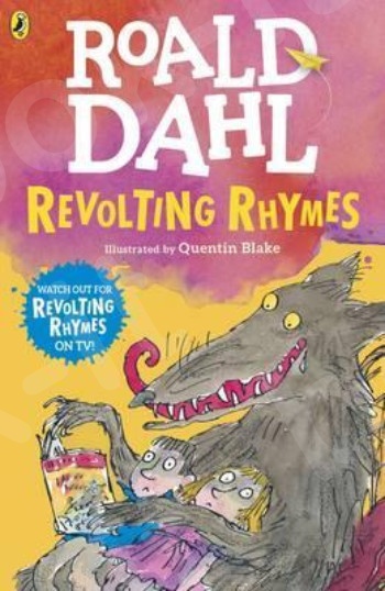 Revolting Rhymes - Συγγραφέας : Roald Dahl  (Αγγλική Έκδοση)