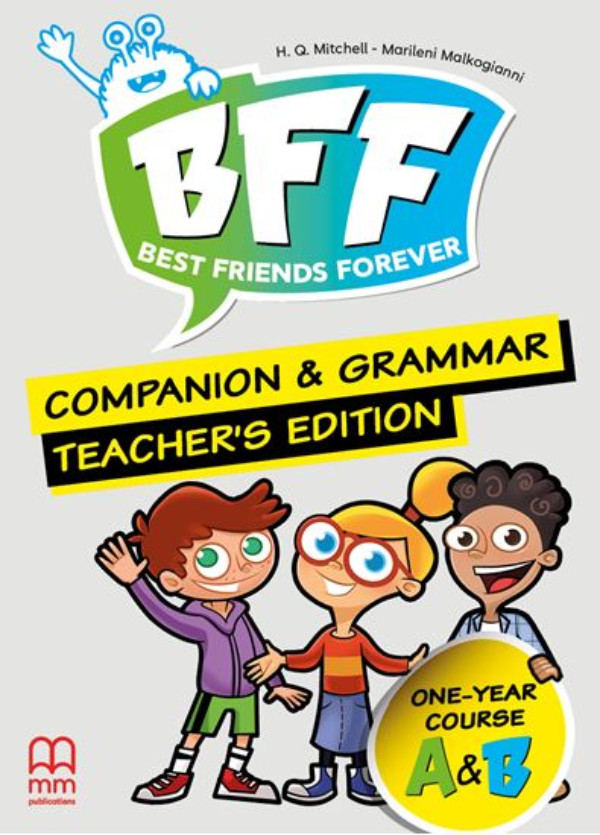 Best Friends Forever Junior A & B - Teacher's Companion & Grammar
