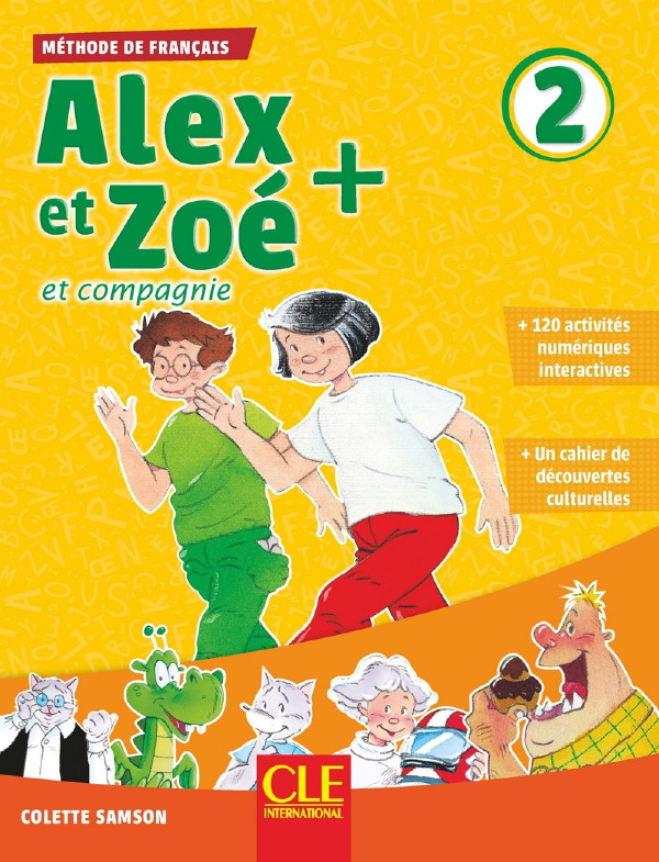Alex Et Zoe 2 - Livre de l'élève (Βιβλίο Μαθητή)