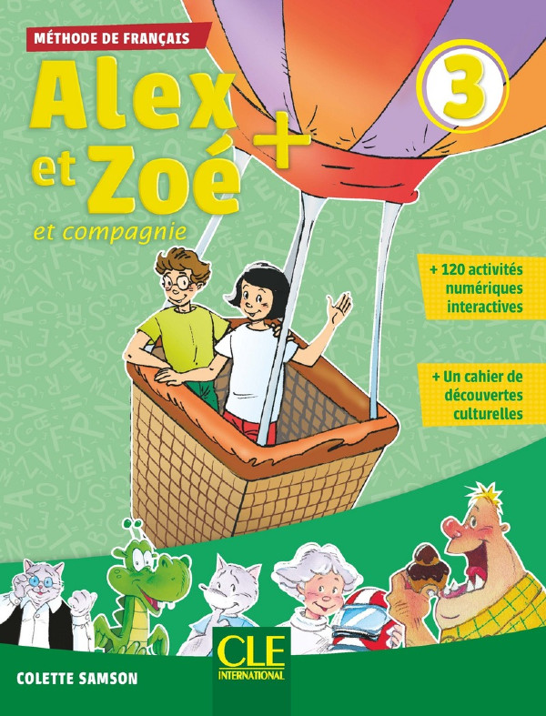Alex et Zoé 3  - Livre de l'élève + CD(Βιβλίο Μαθητή)