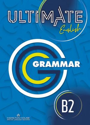 Hamilton House - Ultimate English B2 - Grammar International