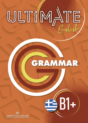 Hamilton House - Ultimate English B1+ - Grammar Book