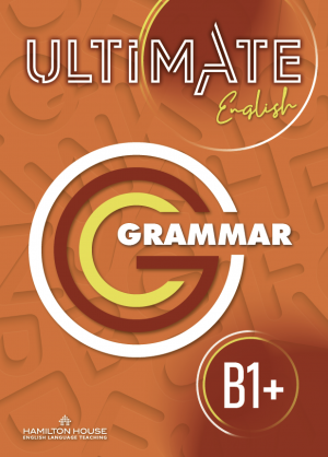 Hamilton House - Ultimate English B1+ - Grammar International