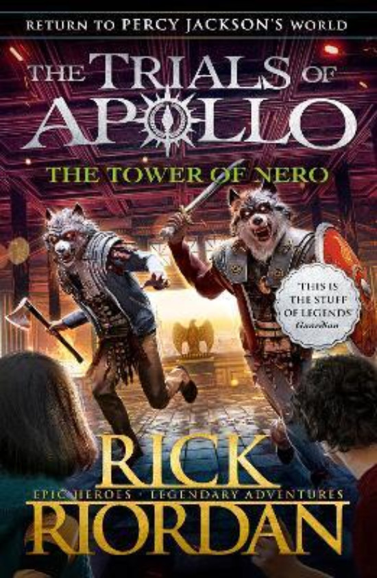 Εκδόσεις Penguin - The Tower of Nero (The Trials of Apollo Book 5) - Συγγραφέας : Rick Riordan (Αγγλική Έκδοση)