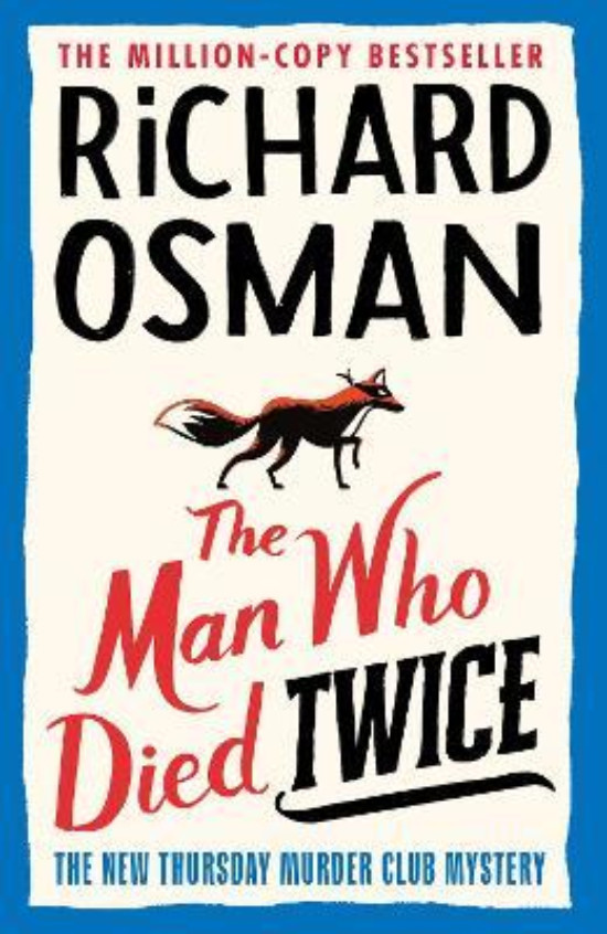 Εκδόσεις Viking - The Man Who Died Twice - Συγγραφέας : Richard Osman (Αγγλική Έκδοση)