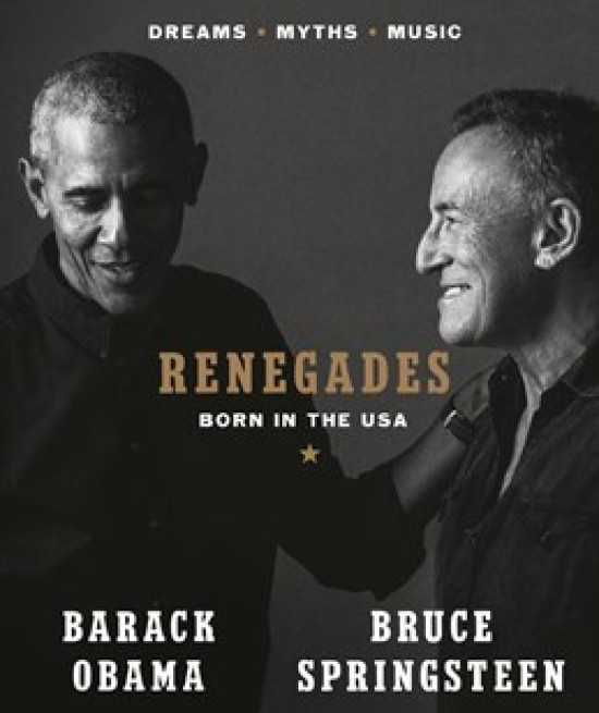 Εκδόσεις Viking - Renegades : Born in the USA - Συγγραφέας: Barack Obama,Bruce Springsteen (Αγγλική Έκδοση)