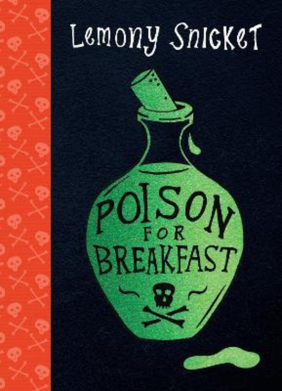 Εκδόσεις Oneworld Publications - Poison for Breakfast - Συγγραφέας: Lemony Snicket ,Margaux Kent (Αγγλική Έκδοση)