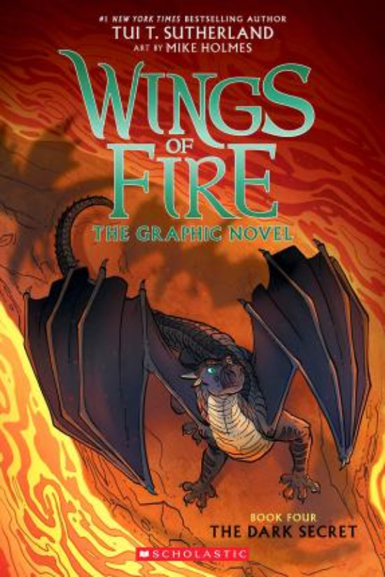 Εκδόσεις Scholastic US - The Dark Secret (Wings of Fire Graphic Novel #4)- Συγγραφέας : Tui T. Sutherland , Illustrated by Mike Holmes (Αγγλική Έκδοση)Χ`