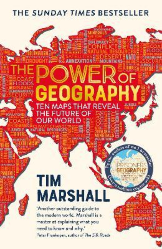Εκδόσεις Elliotn & Thompson - The Power of Geography:Ten Maps That Reveal the Future of Our World - Συγγραφέας : Tim Marshall (Αγγλική Έκδοση)