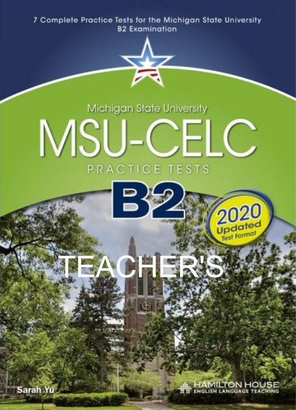 MSU - CELC B2 Practice Test - Teacher's Book(Βιβλίο Καθηγητή) 2020 - Hamilton House