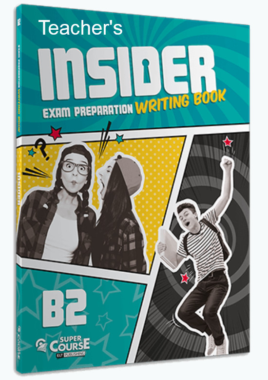 Super Course - Insider B2 - Teacher's Writing Book(Καθηγητή), Super Course Publishing