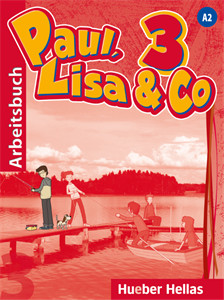 Paul, Lisa & Co 3 - Arbeitsbuch (Βιβλίο ασκήσεων) - (Hueber Hellas) - Επίπεδο A2