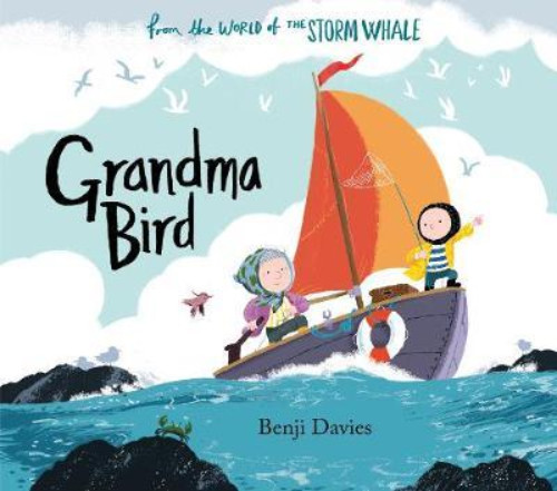 Εκδόσεις SIMON & SCHUSTER - Grandma Bird- Συγγραφέας : Benji Davies(Αγγλική Έκδοση)