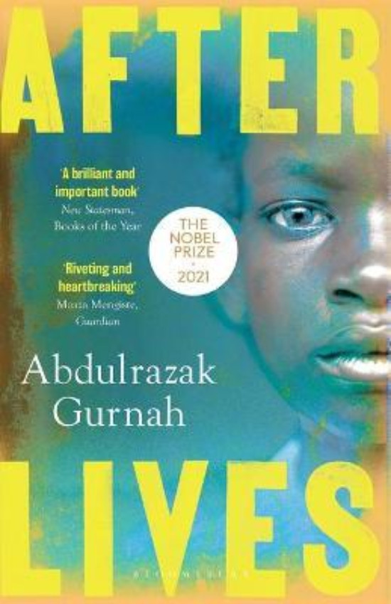 Εκδόσεις Bloomsbury Publishing PLC - Afterlives - Συγγραφέας : Abdulrazak Gurnah(Αγγλική Έκδοση)