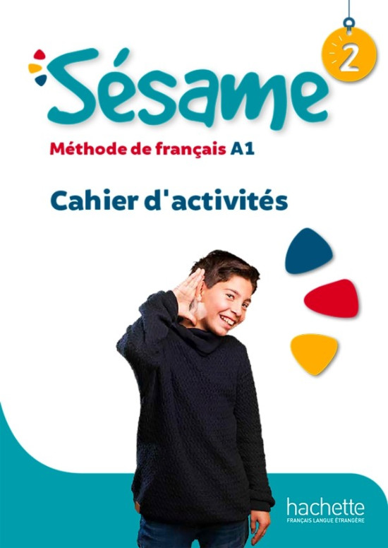 Sésame 2 - Cahier d'activités(Ασκήσεων Μαθητή), HACHETTE