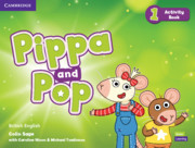 Cambridge University Press - Pippa and Pop Level 1 - Activity Book (Ασκήσεων Μαθητή)