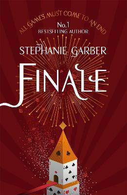 Εκδόσεις Hodder & Stoughton - Caraval:Finale - Συγγραφέας: Stephanie Garber(Αγγλική Έκδοση)
