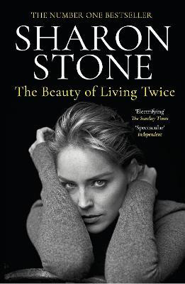 Εκδόσεις Atlantic Books - The Beauty of Living Twice(Συγγραφέας:Sharon Stone)