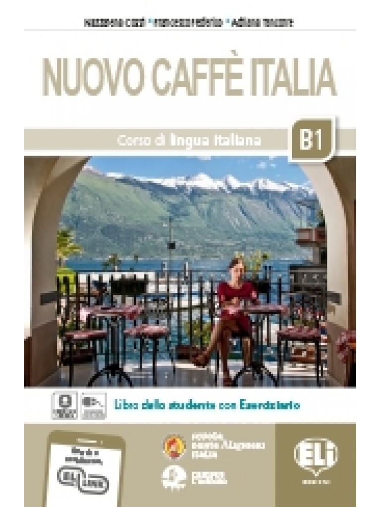 Nuovo Caffè Italia 3(B1) - Libro dello studente con Eseriziario + CD + libro digitale(Βιβλίο Μαθητή)