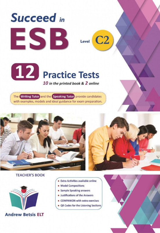 Succeed in ESB - Level C2 - Exam Preparation & 12 Practice Tests - Teacher's Book (καθηγητή) BETSIS