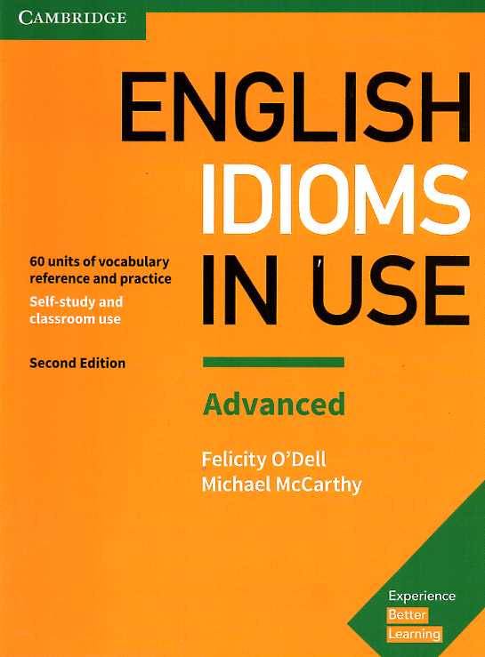 Εκδόσεις Cambridge University Press - English Idioms In Use Advanced(Book With Answers)Vocabulary Reference And Practice (2nd Edition)