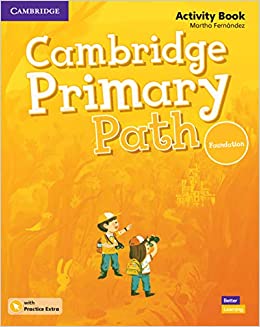 Cambridge Primary Path Foundation Activity Book (+ Practice Extra)
