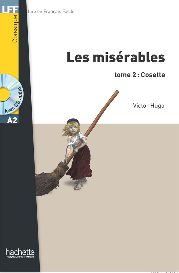 Lff Classiques: les Miserables Tome 2: Cossette a2 (+ Audio cd)