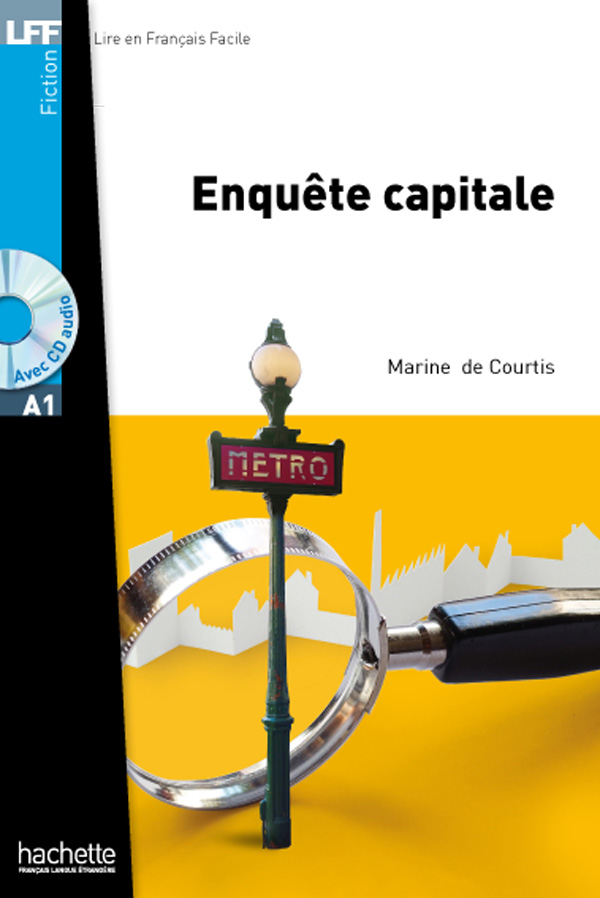 Lff : Enquete Capitale a1 (+ Audio cd)
