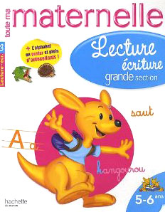 Εκδόσεις Hachette - Lecture écriture maternelle grande section(5-6 Ans)1st Edition