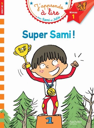 J'apprends a Lire Avec Sami et Julie 1: Super Sami Debut de cp