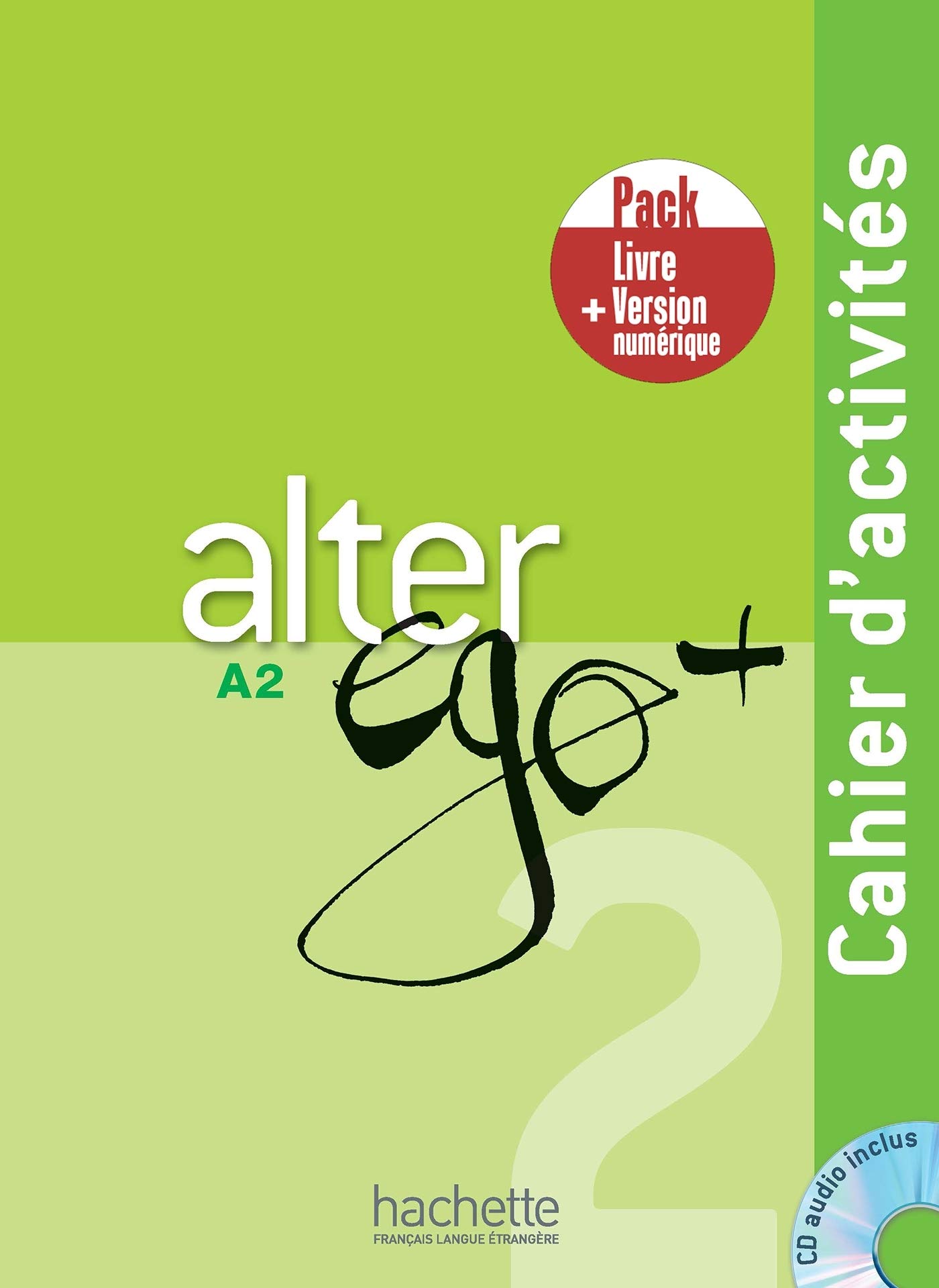Publisher Hachette - Alter Ego + 2 A2 - Cahier d' exercices & Version Numerique (Βιβλίο Ασκήσεων & Version Numerique)