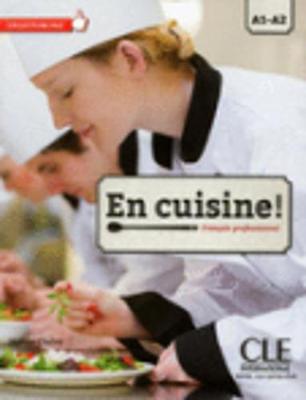 Εκδόσεις Cle International - En cuisine!(A1-A2) - Livre de l'élève(+cd)(Βιβλίο Μαθητή)