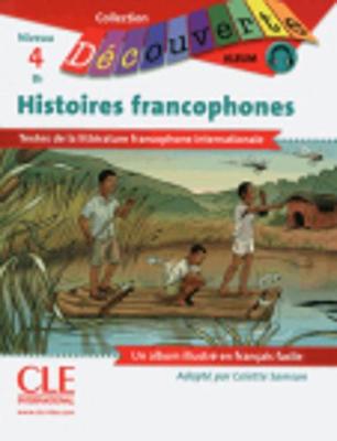 Collection Decouv. 4: Histoires Francophone - bd (+ cd)